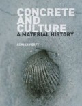 Concrete and Culture A material History