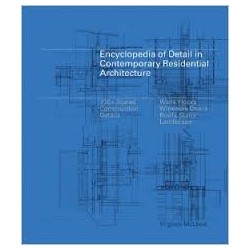 Encyclopedia of Detail in Contemporary Residential Architecture