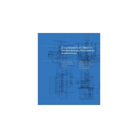 Encyclopedia of Detail in Contemporary Residential Architecture