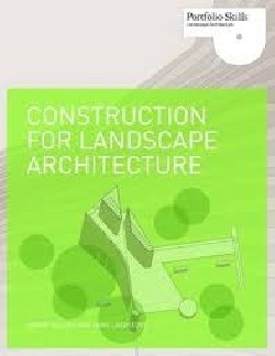 Construction for Landscape Architecture
