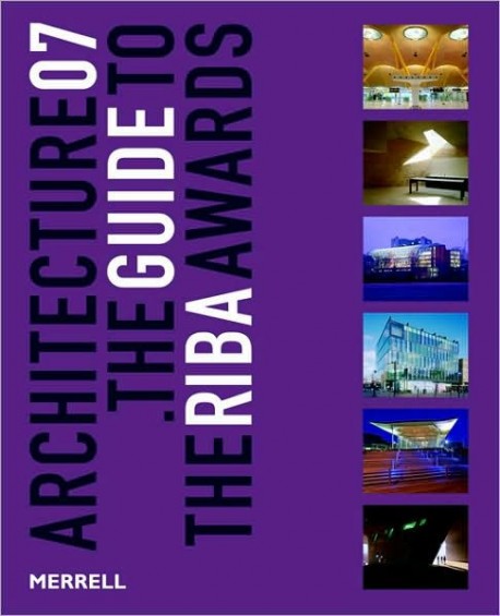 Architecture 07 The Guide to the Riba Awards Prémio RIBA