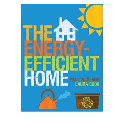 The Energy-Efficient Home