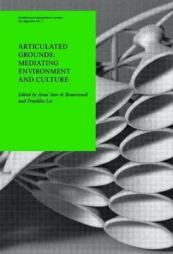 Articulated Grounds: Mediating Environment and Culture adaptative environments