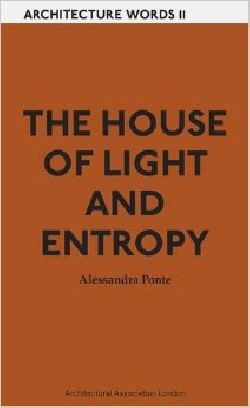 Architecture Words 11 The House of light and Entropy