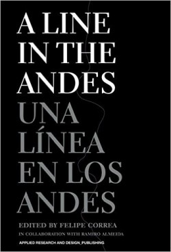 A Line in the Andes Una Línea en los Andes