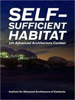 Self-Sufficient Habitat 5th Advanced Architecture Contest