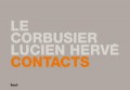 Le Corbusier Lucien Hervé Contacts - fotografia de obra e construção