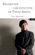 Regards sur l'Architecture de Tadao Ando