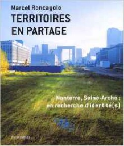 Territoires en Partage Nanterre Seine-Arche: en recherche d'identités