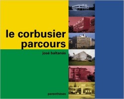 Le Corbusier Parcours