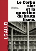 Le Corbusier et la question du brutalisme