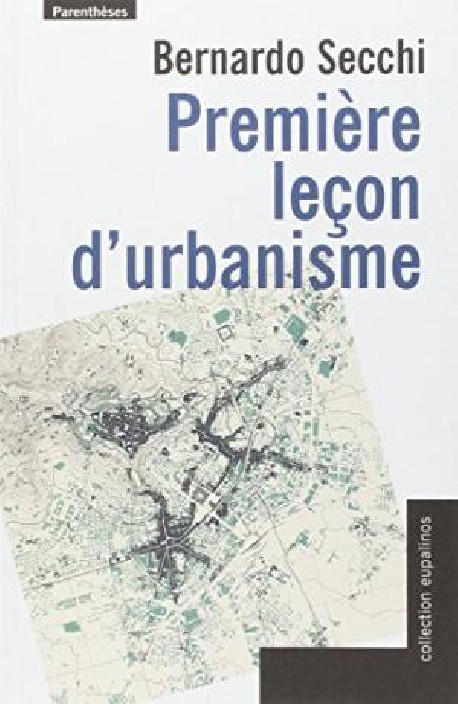 Première Leçon d' urbanisme