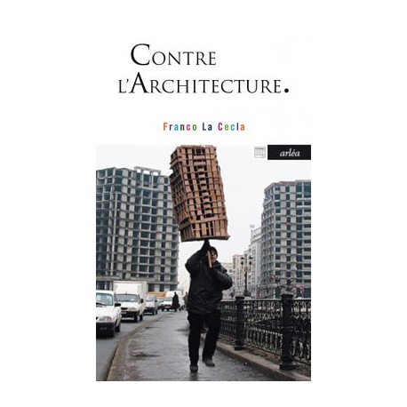 Contre l'Architecture