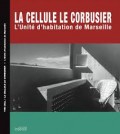 La cellule Le Corbusier L´unité d´habitation de Marseille