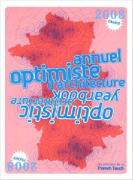 Optimistic Architecture Yearbook 2008