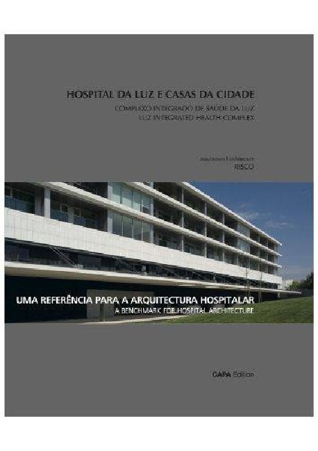 Hospital da Luz e Casas da Cidade