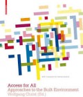 Acess for all - Approaches to the built environment