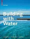 Building With Water concepts typology design