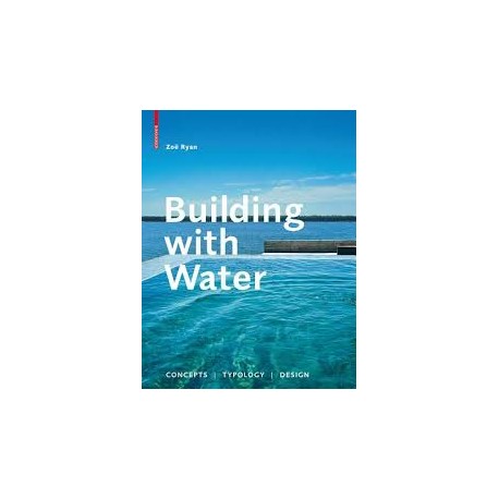 Building With Water concepts typology design