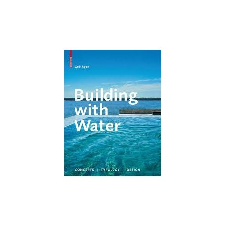 Building With Water concepts typology design