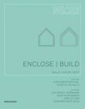 Scale Enclose Build Walls Facade Roof