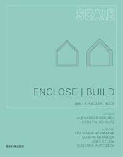 Scale Enclose Build Walls Facade Roof