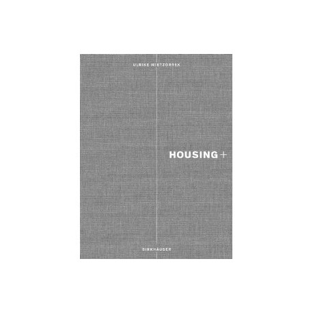 Housing +  On thresholds, transitions, and transparences