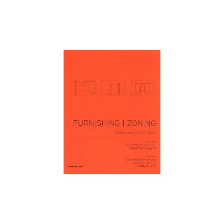 Furnishing | Zoning - spaces, materials, fit-out