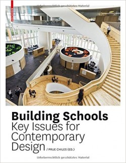 Building Schools Key issues for contemporary Design