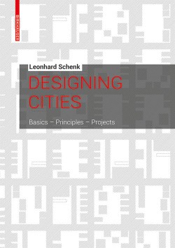 Designing cities Basics principles projects