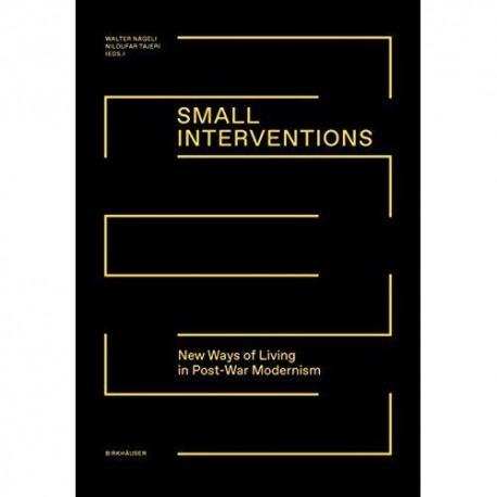 Small Interventions - New ways of living in Post-War Modernism