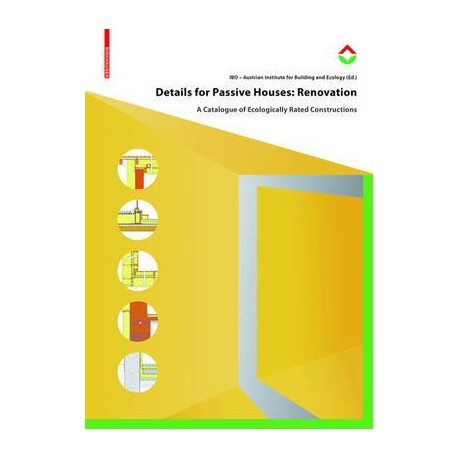 Details for passive houses: renovation a catalogue of ecologically rated constructions