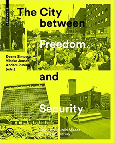 The city between freedom and security
