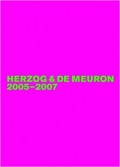 Herzog & De Meuron 2005-2007