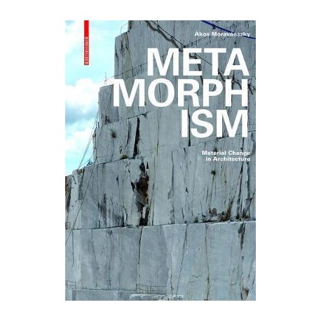 Metamorphism Material Change in Architecture