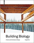 Building Biology - Criteria and Architectural Design