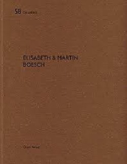 De Aedibus 74 Elisabeth & Martin Boesch