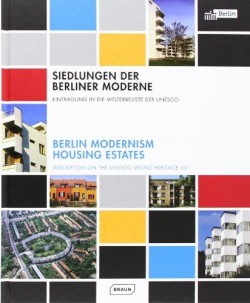 Berlin Modernism Housing Estates - Inscription on the Unesco World Heritage List