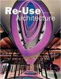 Re-Use Architecture