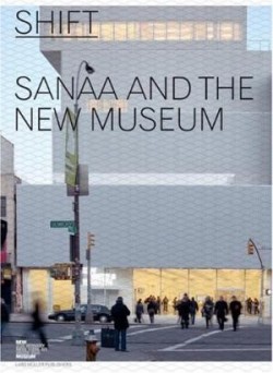 Shift Sanaa and the new museum