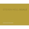 Steven Holl - Scale