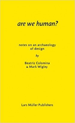 Are we human Notes on archaeology of design