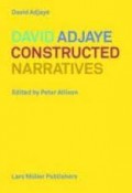 David Adjaye Constructed Narratives