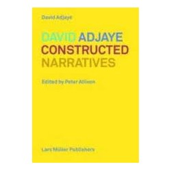 David Adjaye Constructed Narratives