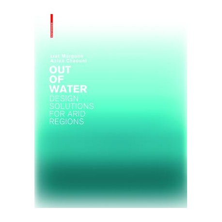 Out of water - design solutions for arid regions