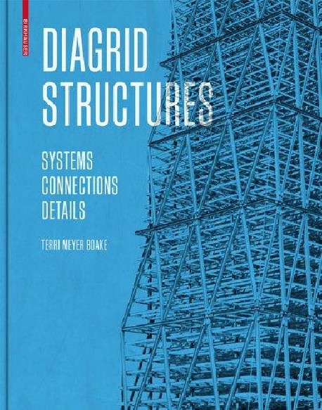 Diagrid Structures systems connections details