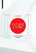 Future Living - Collective Housing in Japan