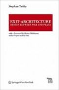 Exit - Architecture Design between war and peace