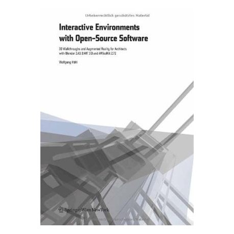 Interactive Environments with Open-Source Software