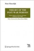 Theory of the Post-War Periods. Observation on Franco-German relations since 1945